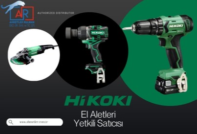 Hikoki Elektrikli Aletler Ahmetler Rulman’da